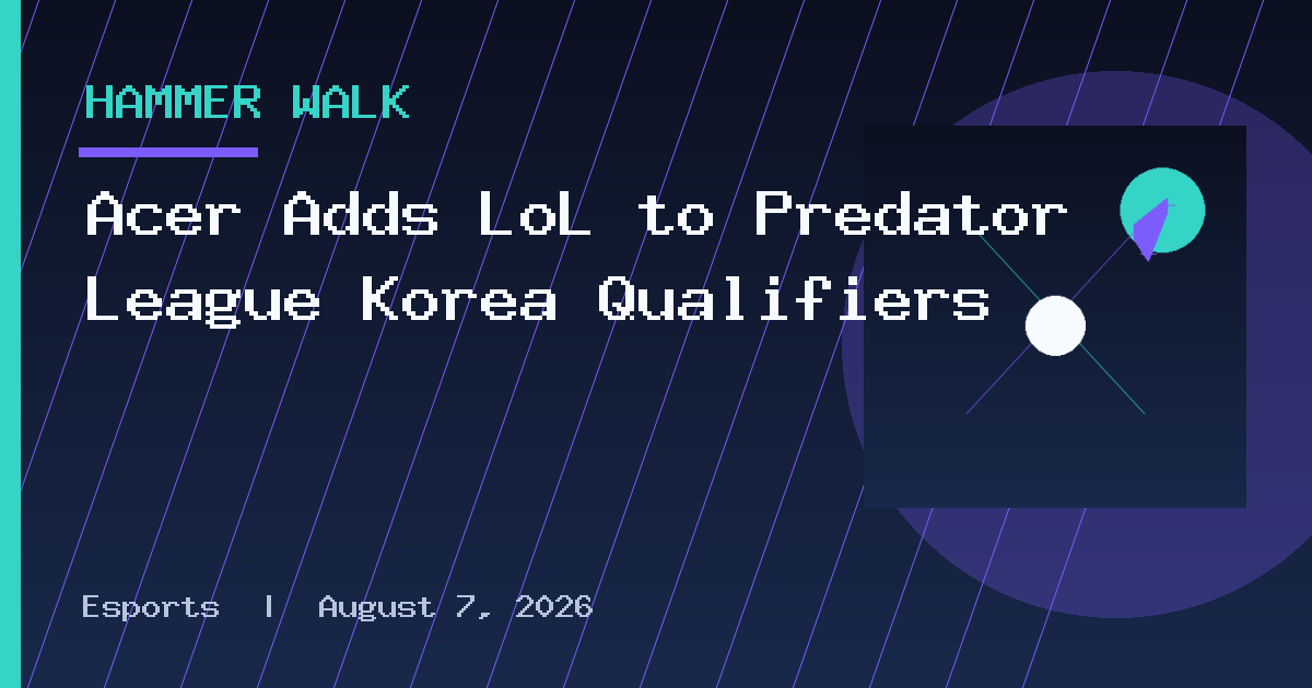 Acer Adds LoL to Predator League Korea Qualifiers