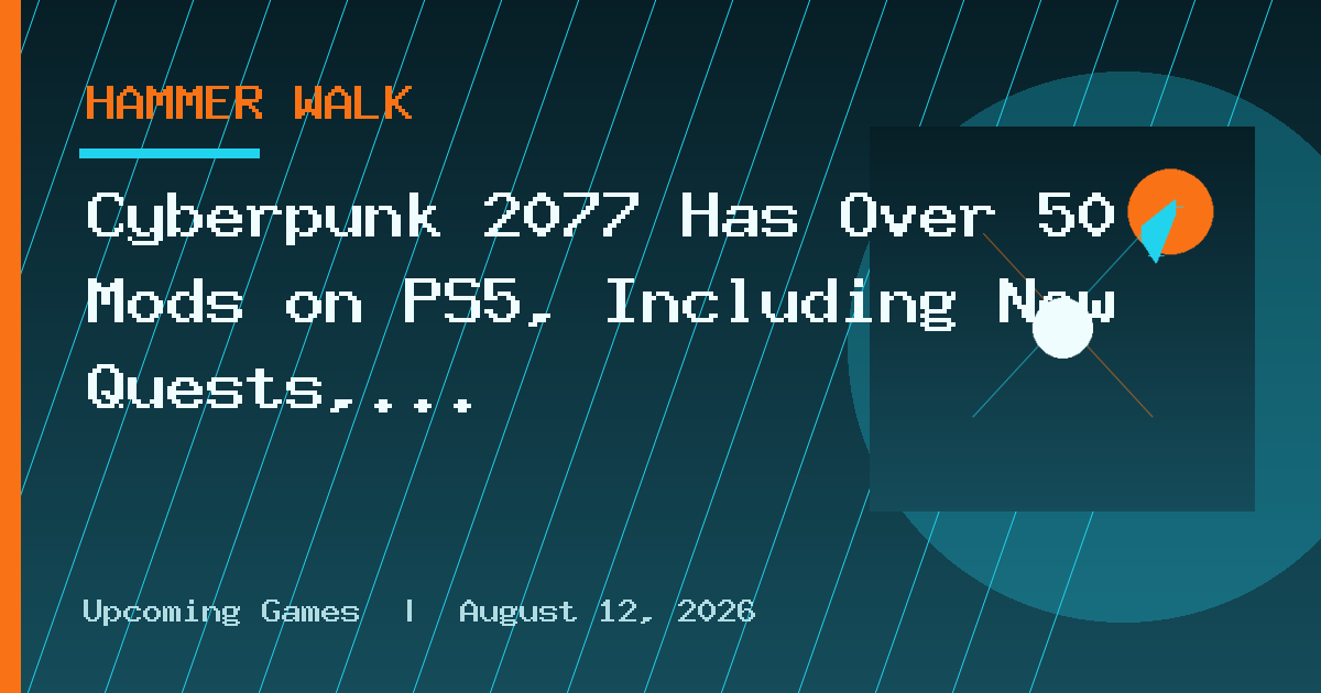 Cyberpunk 2077 Has Over 50 Mods on PS5, Including New Quests, Improved Romance
