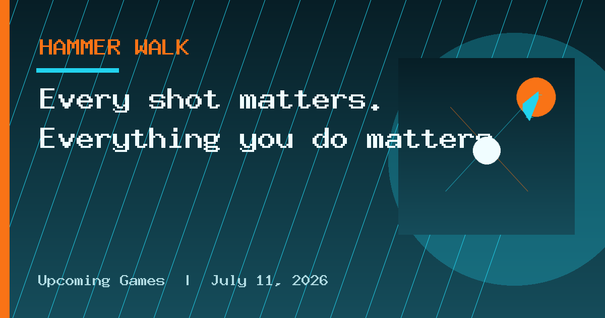 Every shot matters. Everything you do matters