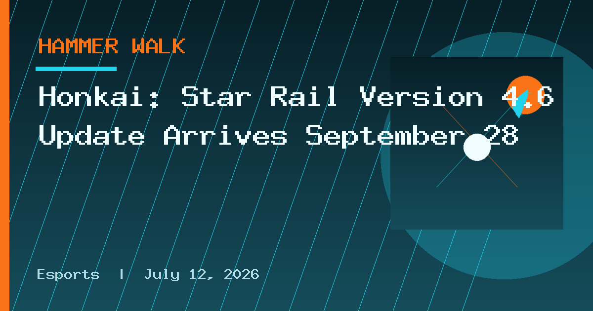 Honkai: Star Rail Version 4.6 Update Arrives September 28