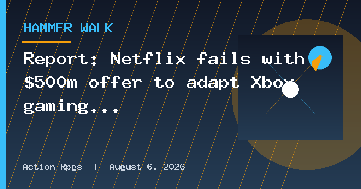 Report: Netflix fails with $500m offer to adapt Xbox gaming IP to film