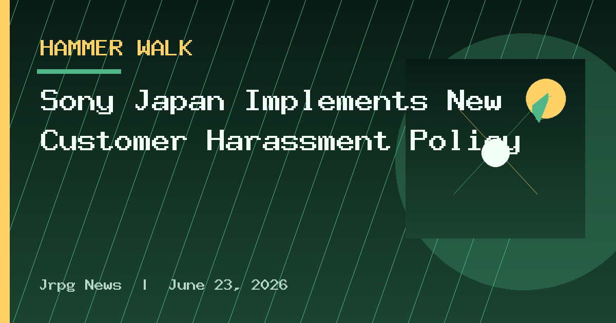 Sony Japan Implements New Customer Harassment Policy