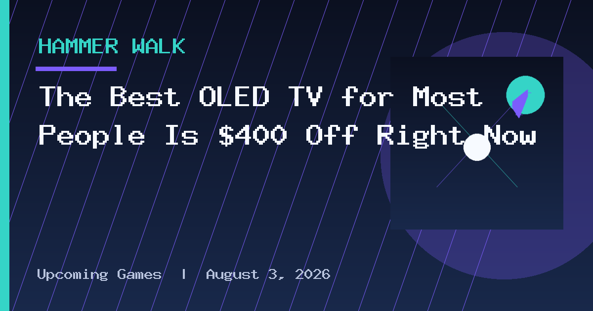 The Best OLED TV for Most People Is $400 Off Right Now