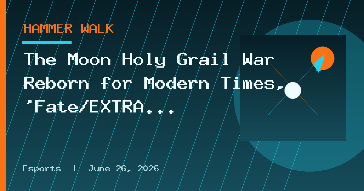 The Moon Holy Grail War Reborn for Modern Times, 'Fate/EXTRA Record