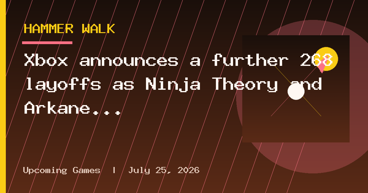 Xbox announces a further 268 layoffs as Ninja Theory and Arkane remain on shaky